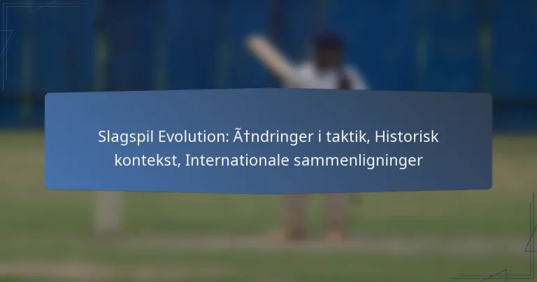 Slagspil Evolution: Ændringer i taktik, Historisk kontekst, Internationale sammenligninger